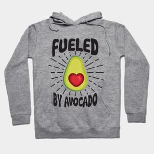 Fueled By Avocado Vegan Lifestyle Plant Based Diet Hoodie